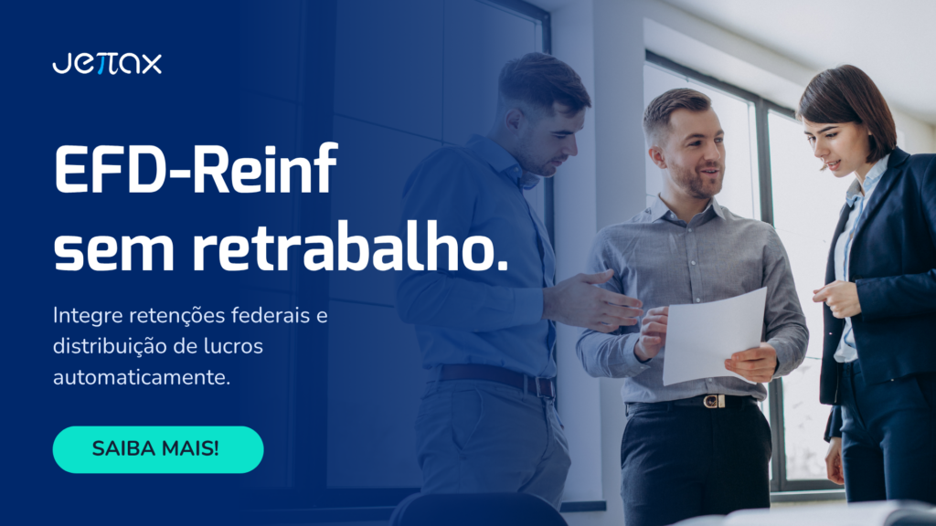 Banner Jettax com o título:" EFD-Reinf sem retrabalho".