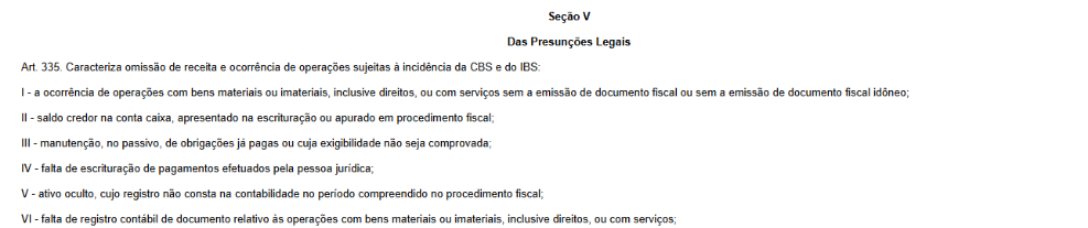Seis itens que descrevem situações de omissão de receita e operações sujeitas à incidência da CBS e do IBS.